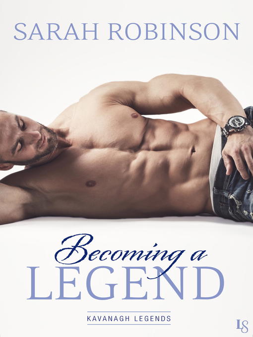 Title details for Becoming a Legend by Sarah Robinson - Available